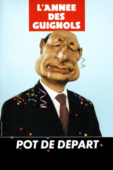 L'Année des Guignols - Pot de départ poster