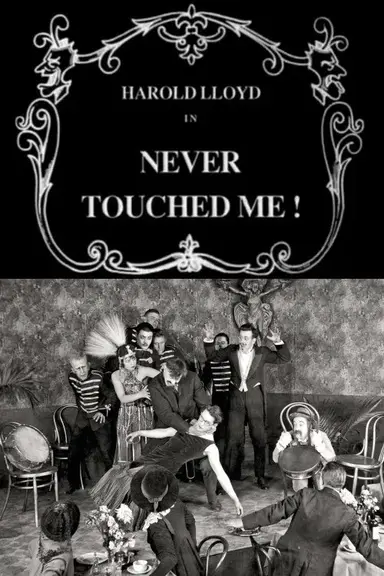 Never Touched Me! poster