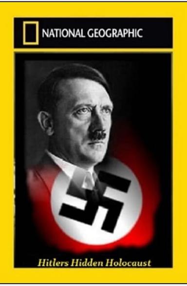 Hitlers Hidden Holocaust poster