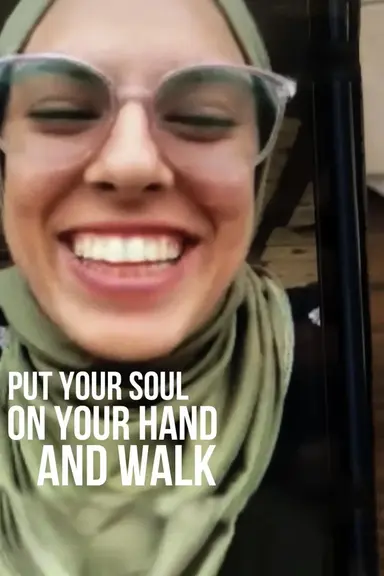 Put Your Soul on Your Hand and Walk poster