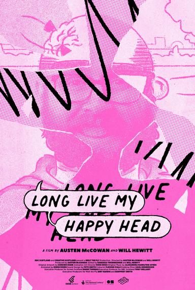 Long Live My Happy Head poster