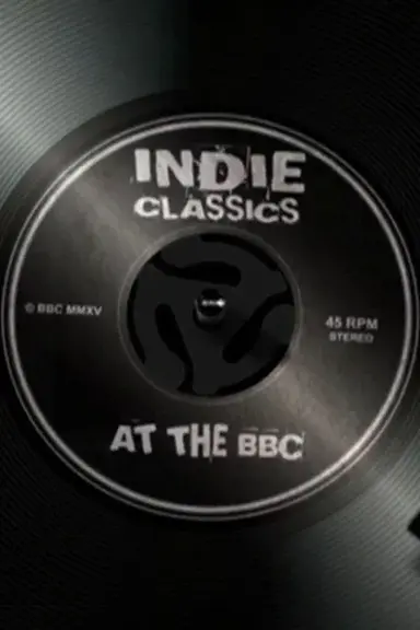 Indie Classics at the BBC poster