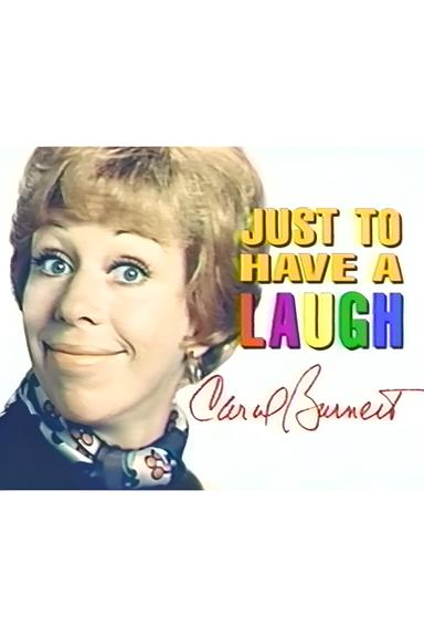 Carol Burnett: Just to Have a Laugh poster