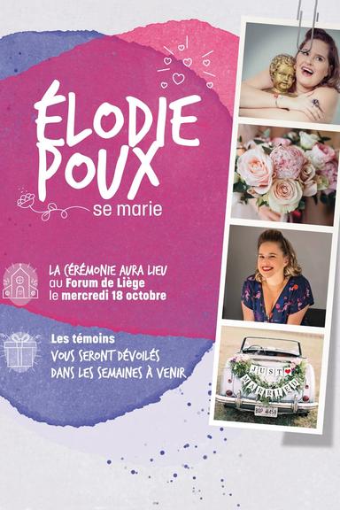 Élodie Poux se marie poster