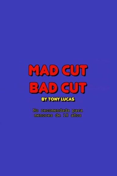 Mad cut bad cut poster