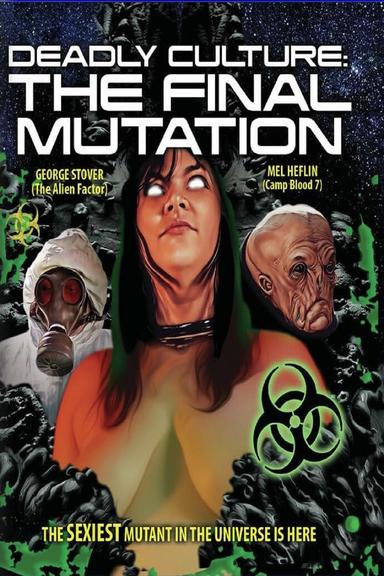 Deadly Culture: Final Mutation poster