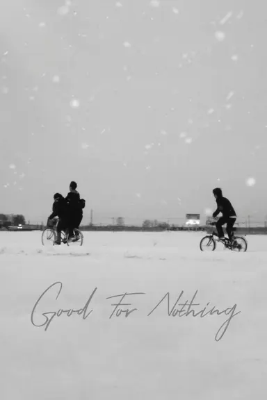 Good for Nothing poster