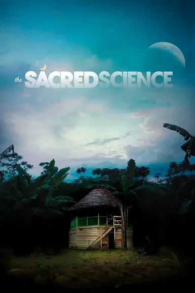 The Sacred Science poster