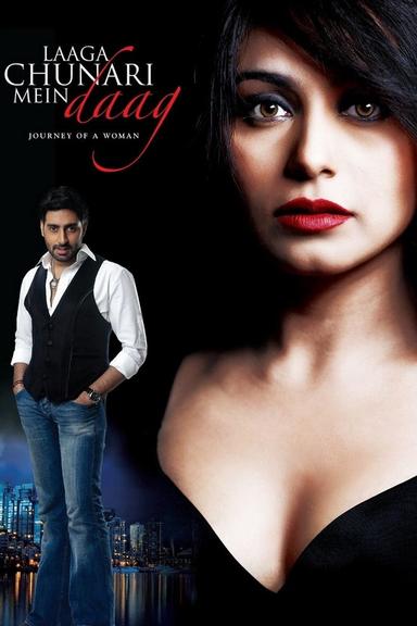 Laaga Chunari Mein Daag: Journey of a Woman poster