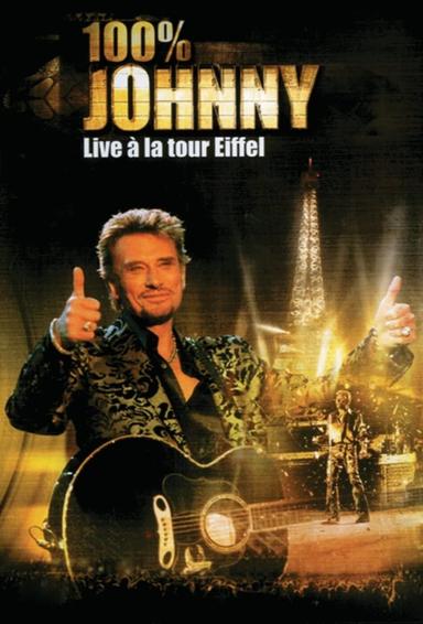 Johnny Hallyday - Live à la Tour Eiffel poster