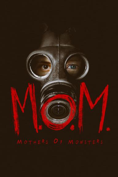 M.O.M. Mothers of Monsters poster