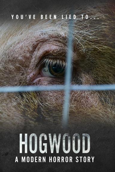 Hogwood: A Modern Horror Story poster