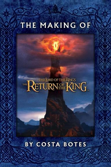 The Making of the Return of the King poster