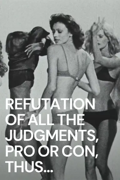Refutation of All the Judgements, Pro or Con, Thus Far Rendered on the Film "The Society of the Spectacle" poster