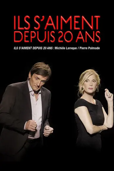 Ils s'aiment depuis 20 ans poster