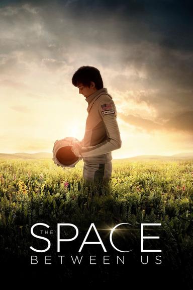 The Space Between Us poster