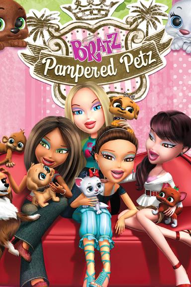 Bratz: Pampered Petz poster