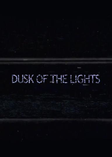 Dusk of the Lights poster