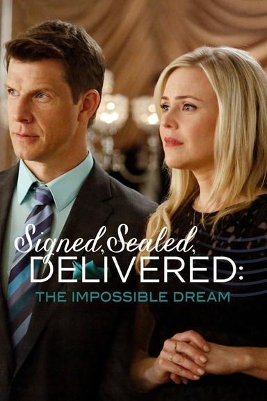 Signed, Sealed, Delivered: The Impossible Dream poster