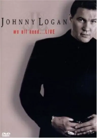 Johnny Logan - We All Need Love poster