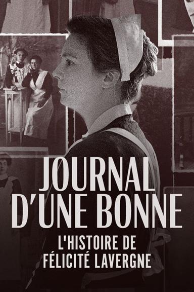 Journal d'une bonne : L'Histoire de Félicité Lavergne poster