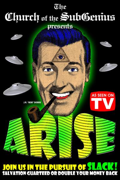 Arise! SubGenius Recruitment Film #16 poster