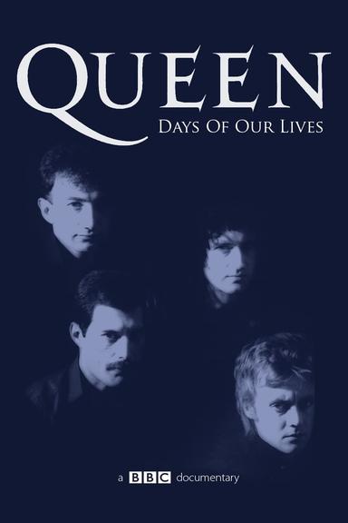 Queen: Days of Our Lives poster