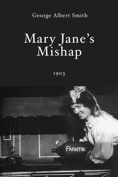 Mary Jane's Mishap poster