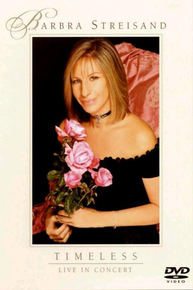 Barbra Streisand: Timeless - Live in Concert poster