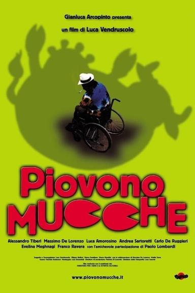 Piovono mucche poster