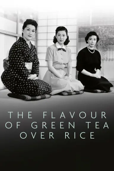 The Flavor of Green Tea Over Rice poster