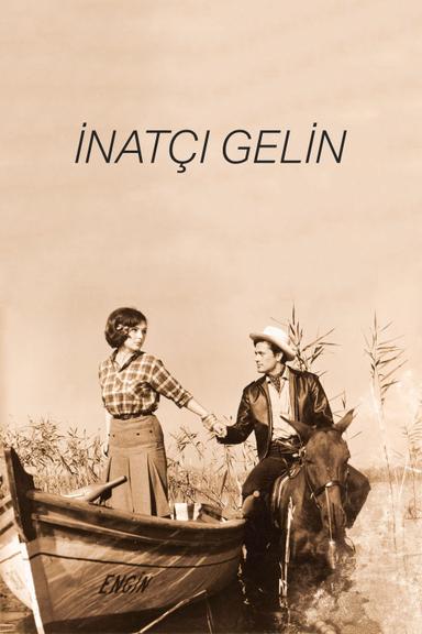 İnatçı Gelin poster