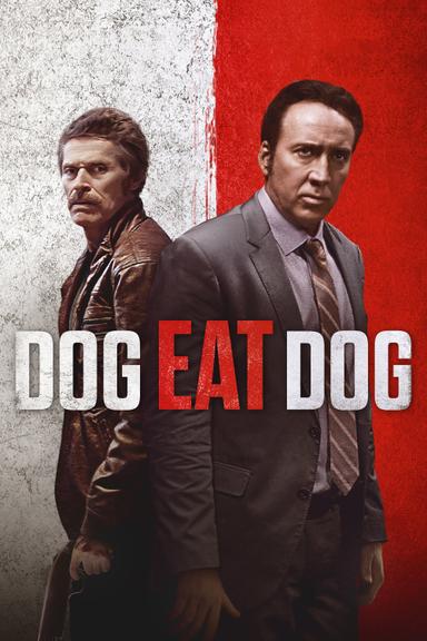 Dog Eat Dog poster