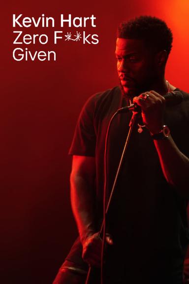 Kevin Hart: Zero F**ks Given poster