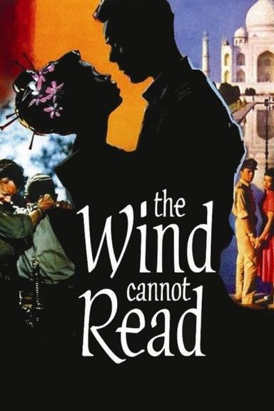 The Wind Cannot Read poster