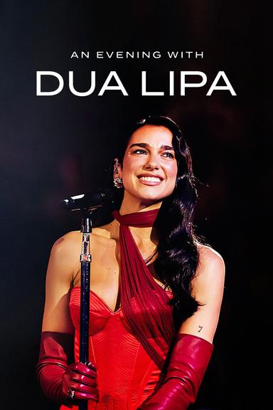 An Evening with Dua Lipa poster