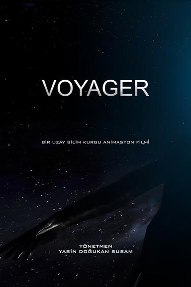 Voyager - BİR UZAY BİLİM KURGU ANİMASYON FİLMİ poster