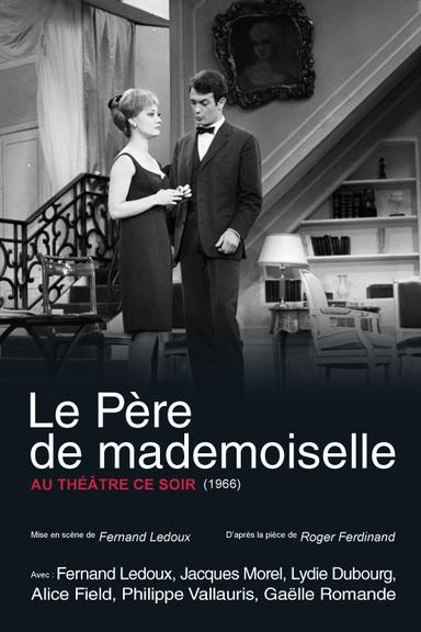 Le Père de Mademoiselle poster