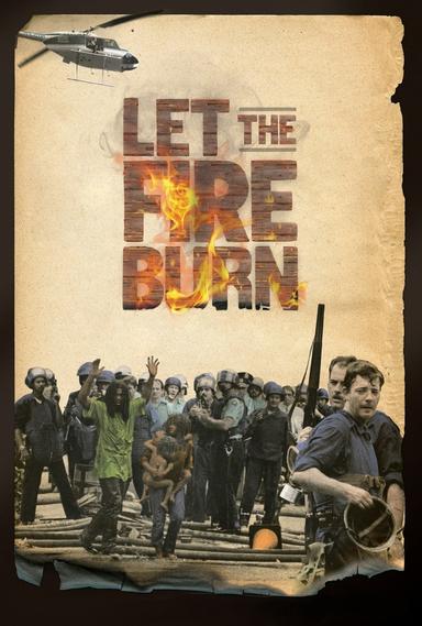 Let the Fire Burn poster