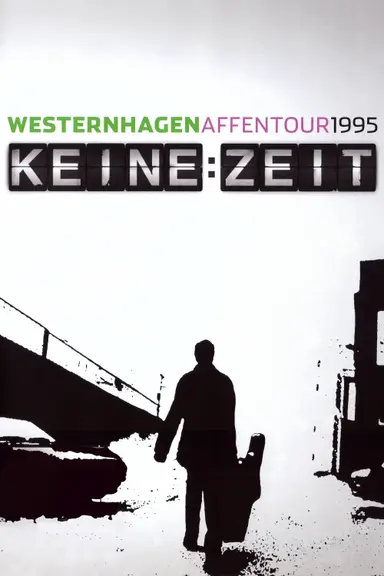 Westernhagen: Keine Zeit poster