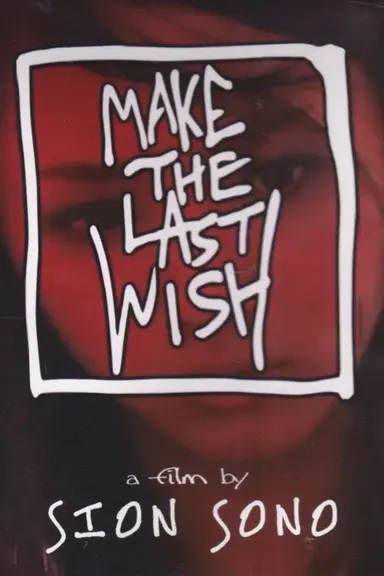 Make the Last Wish poster