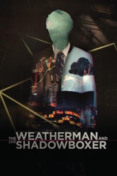 The Weatherman and the Shadowboxer poster