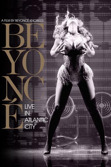 Beyoncé: Live in Atlantic City poster