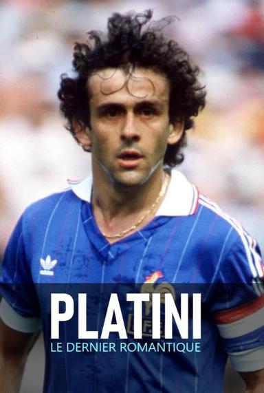 Platini, le dernier romantique poster