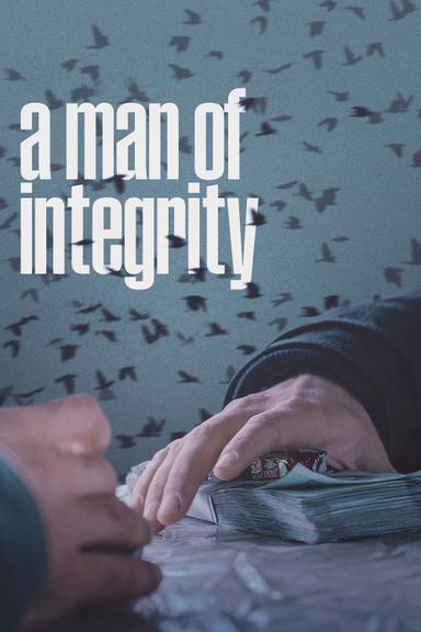 A Man of Integrity poster