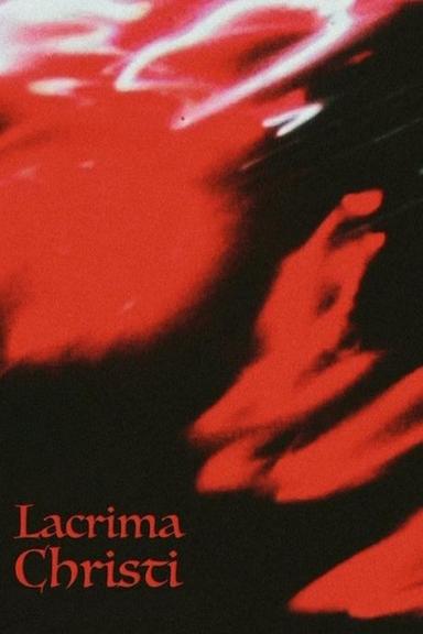 Lacrima Christi poster