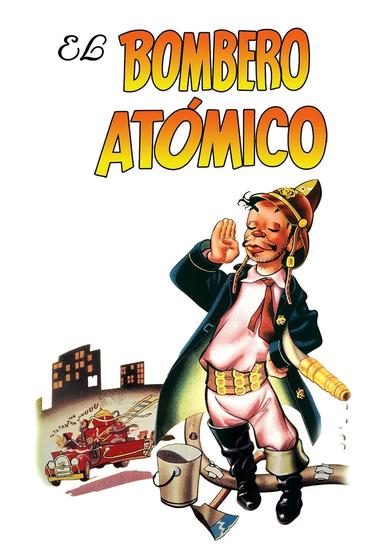 El bombero atómico poster