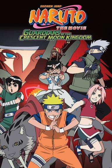 Naruto the Movie: Guardians of the Crescent Moon Kingdom poster