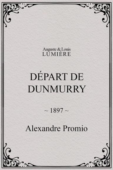 Départ de Dunmurry poster