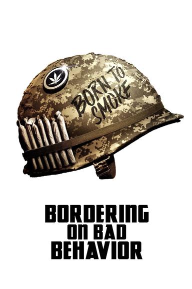 Bordering on Bad Behavior poster